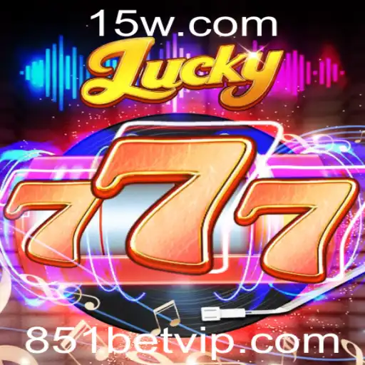 Explorando o Fascinante Mundo de Lucky777 e a Tendência 851bet